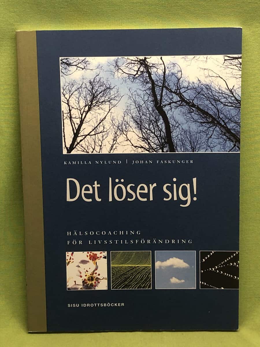 Kamilla Nylund : Det löser sig! lösningsinspirerad hälsocoaching, handledarmaterial