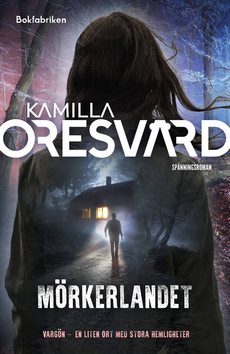 Kamilla Oresvärd : Mörkerlandet