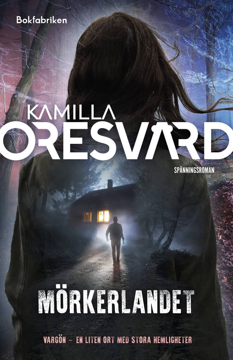 Kamilla Oresvärd : Mörkerlandet