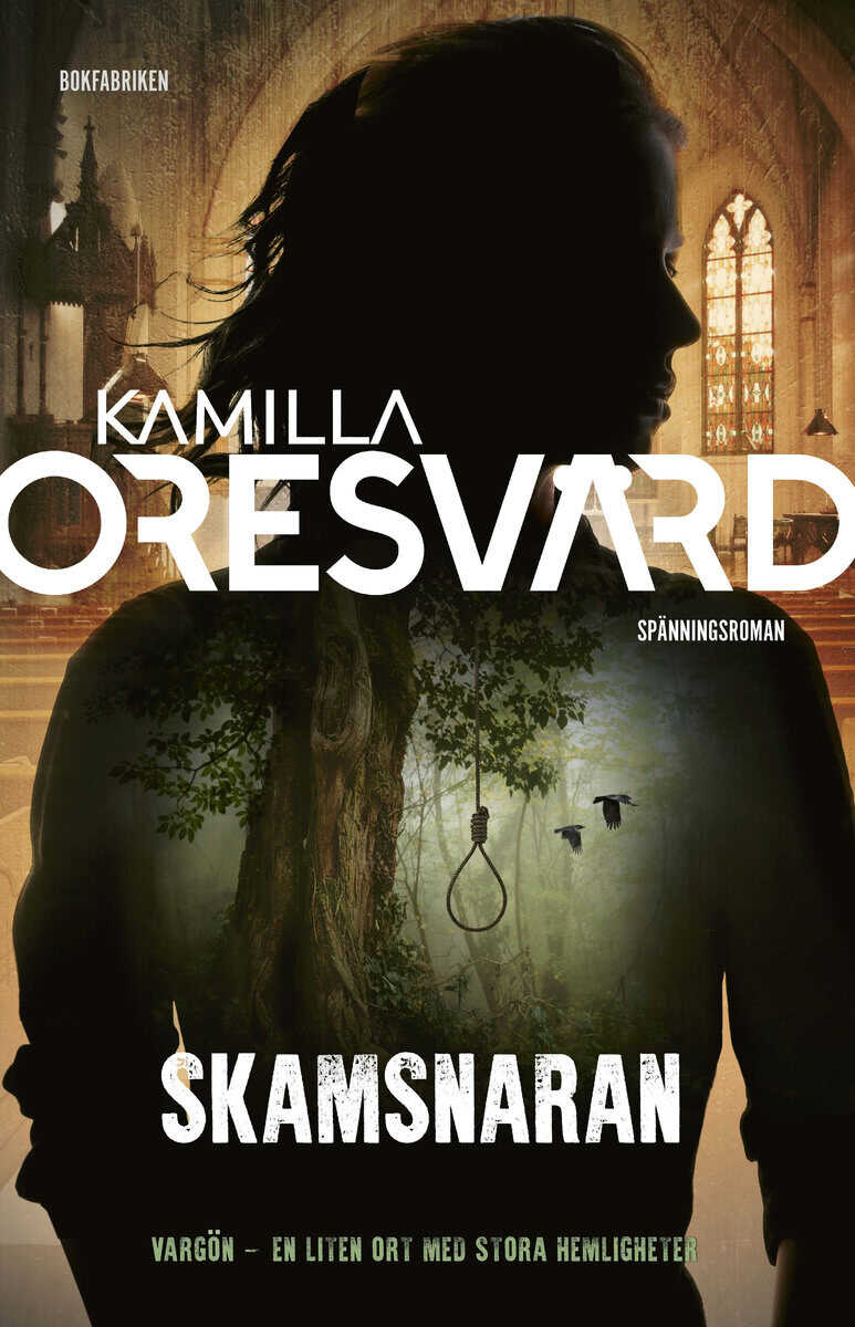 Kamilla Oresvärd : Skamsnaran