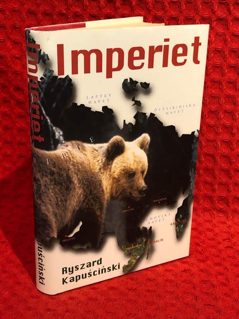 Kapuściński, Ryszard ; Bodegård, Anders : Imperiet