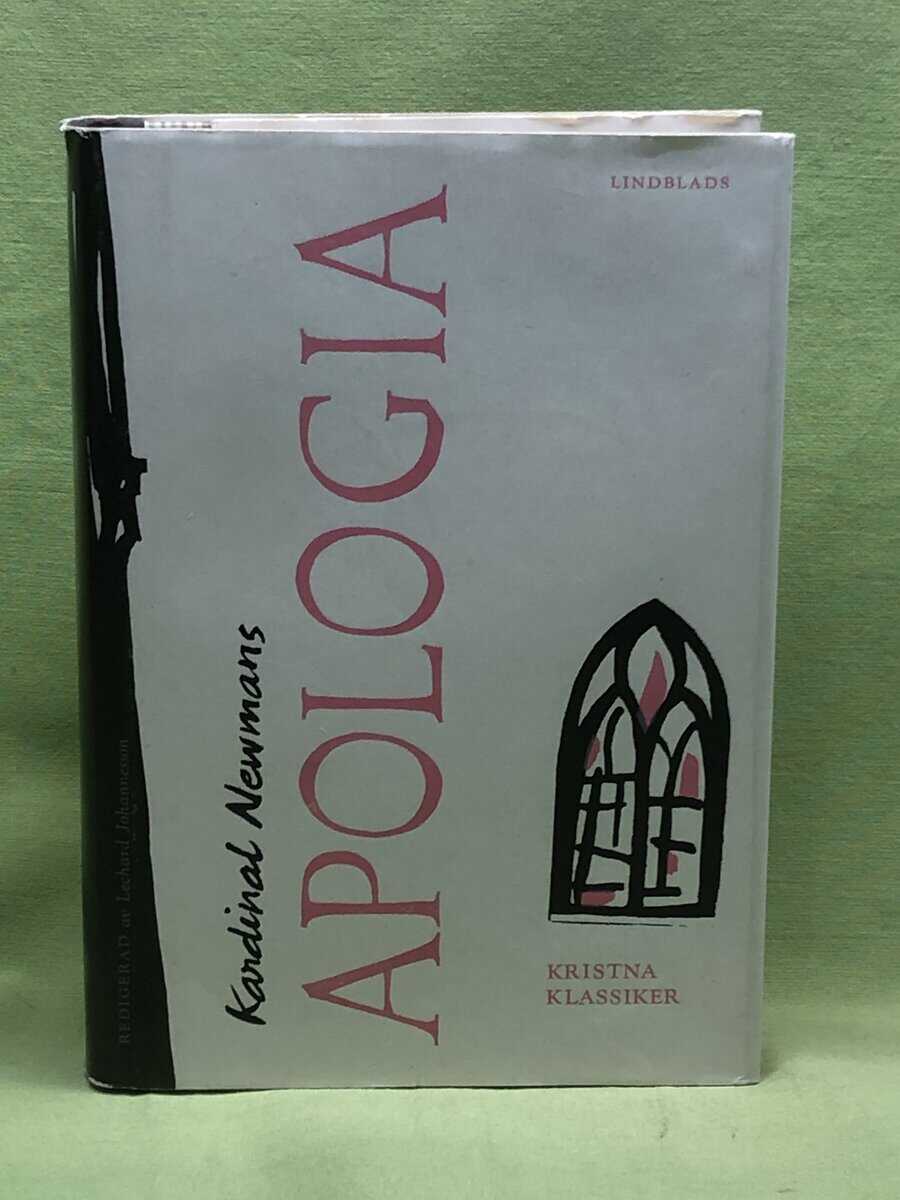 Kardinal Newmans : Apologia - Pro vita sua (Kristna klassiker)