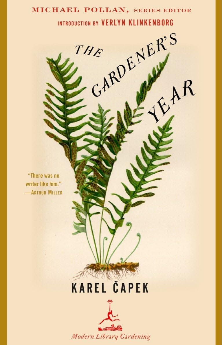 Karel Capek : The Gardener's Year
