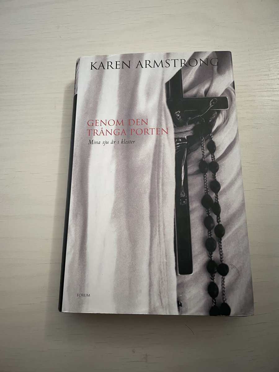 Karen Armstrong : Genom den trånga porten - Mina sju år i kloster