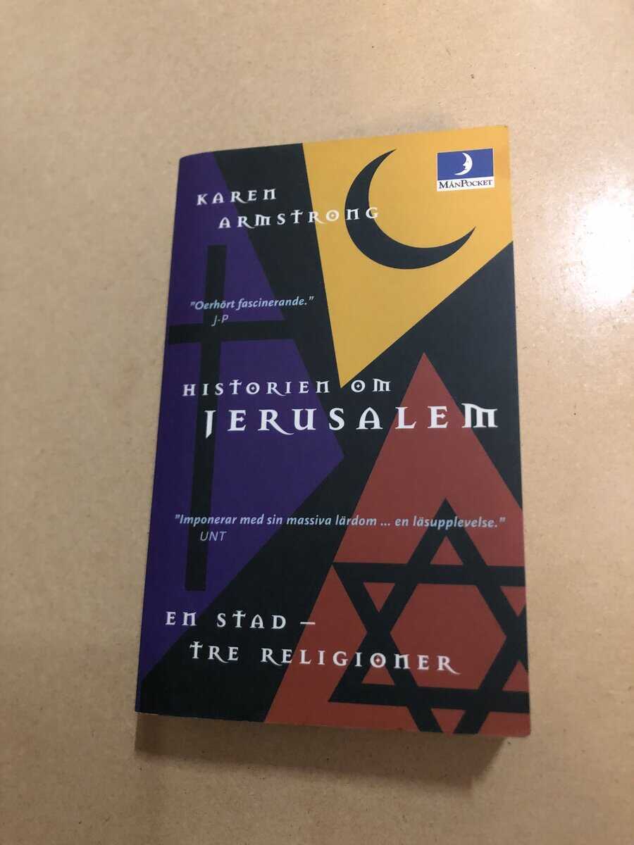 Karen Armstrong : Historien om Jerusalem en stad - tre religioner