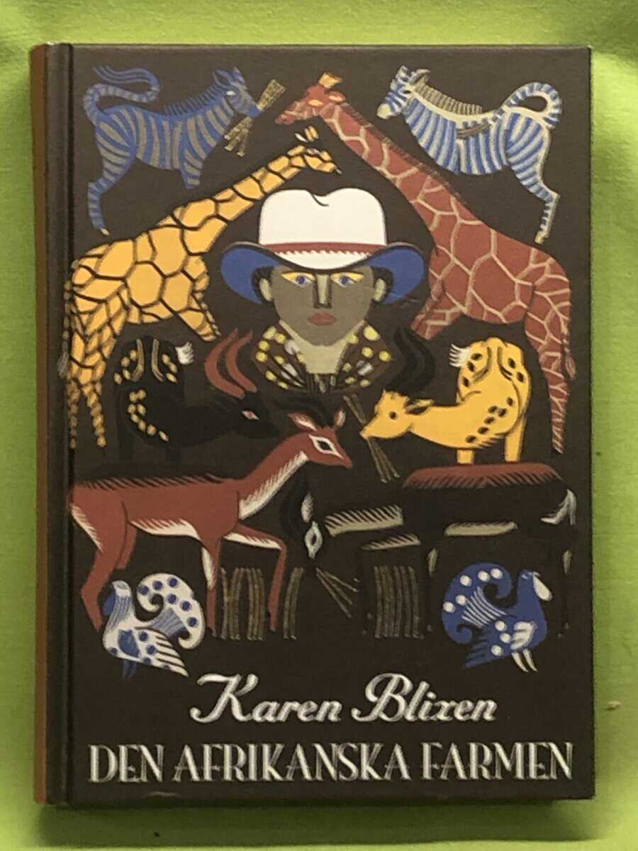Karen Blixen : Den afrikanska farmen 'att rida, att skjuta med båge och att tala sanning'