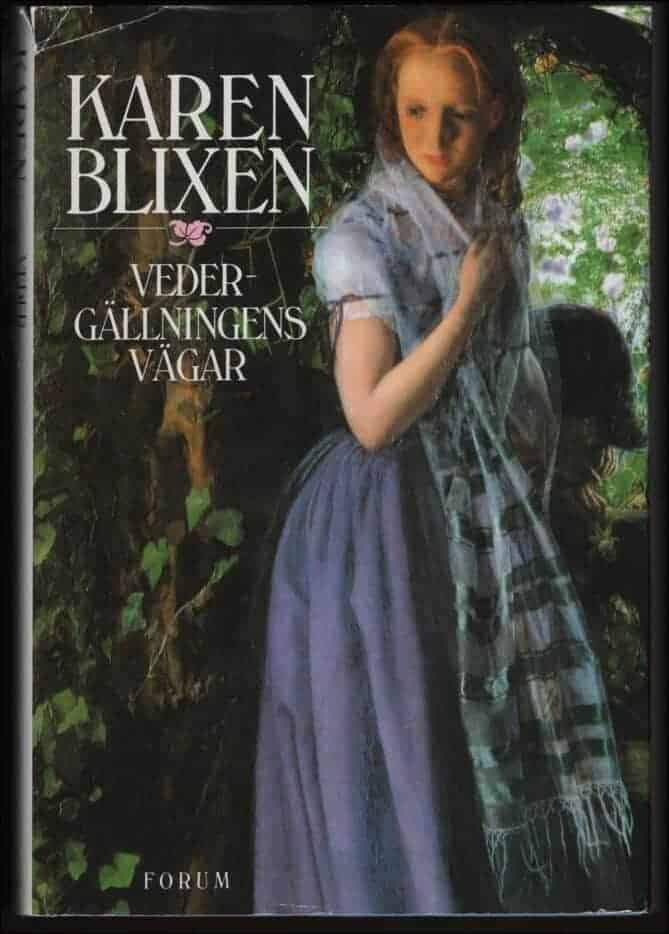 Karen Blixen : Vedergällningens vägar