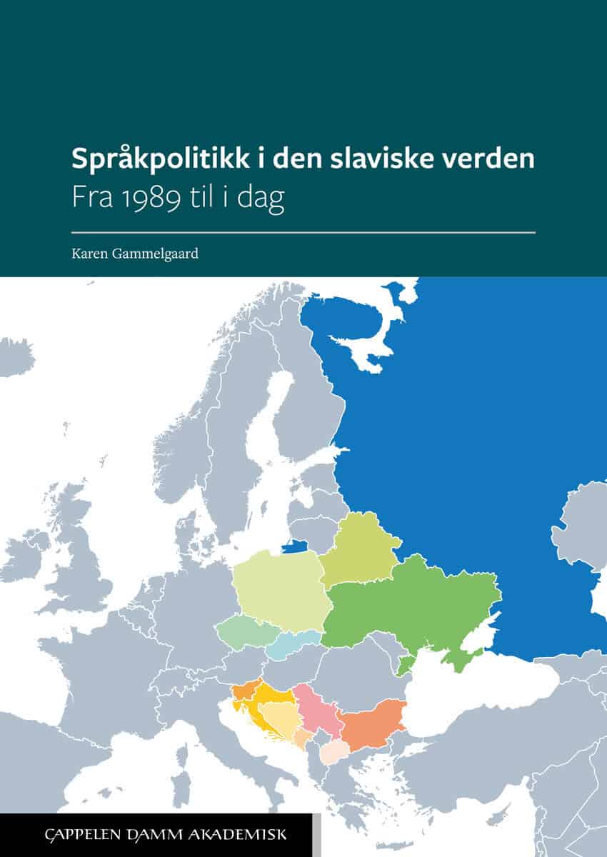 Karen Gammelgaard : Språkpolitikk i den slaviske verden : fra 1989 til i dag
