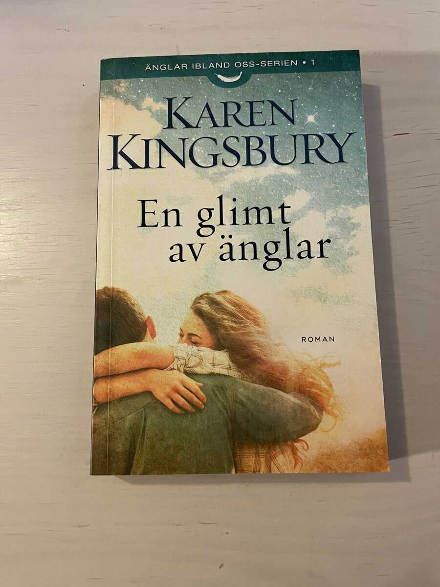 Karen Kingsbury : En glimt av änglar