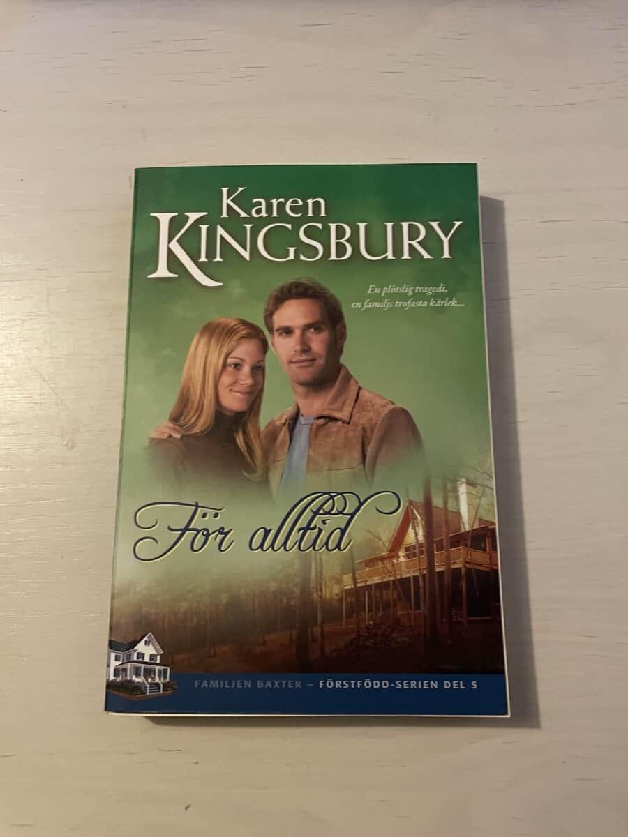 Karen Kingsbury : För alltid