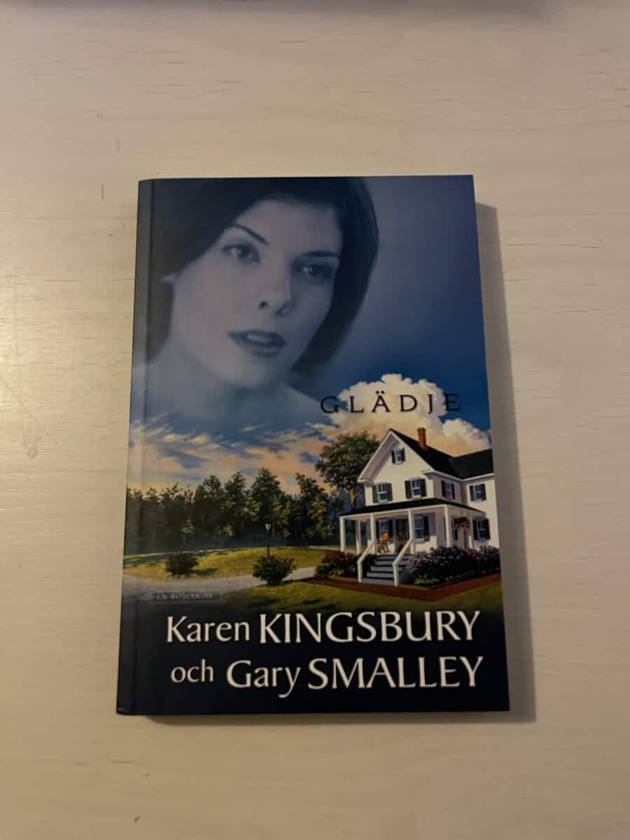 Karen Kingsbury : Glädje