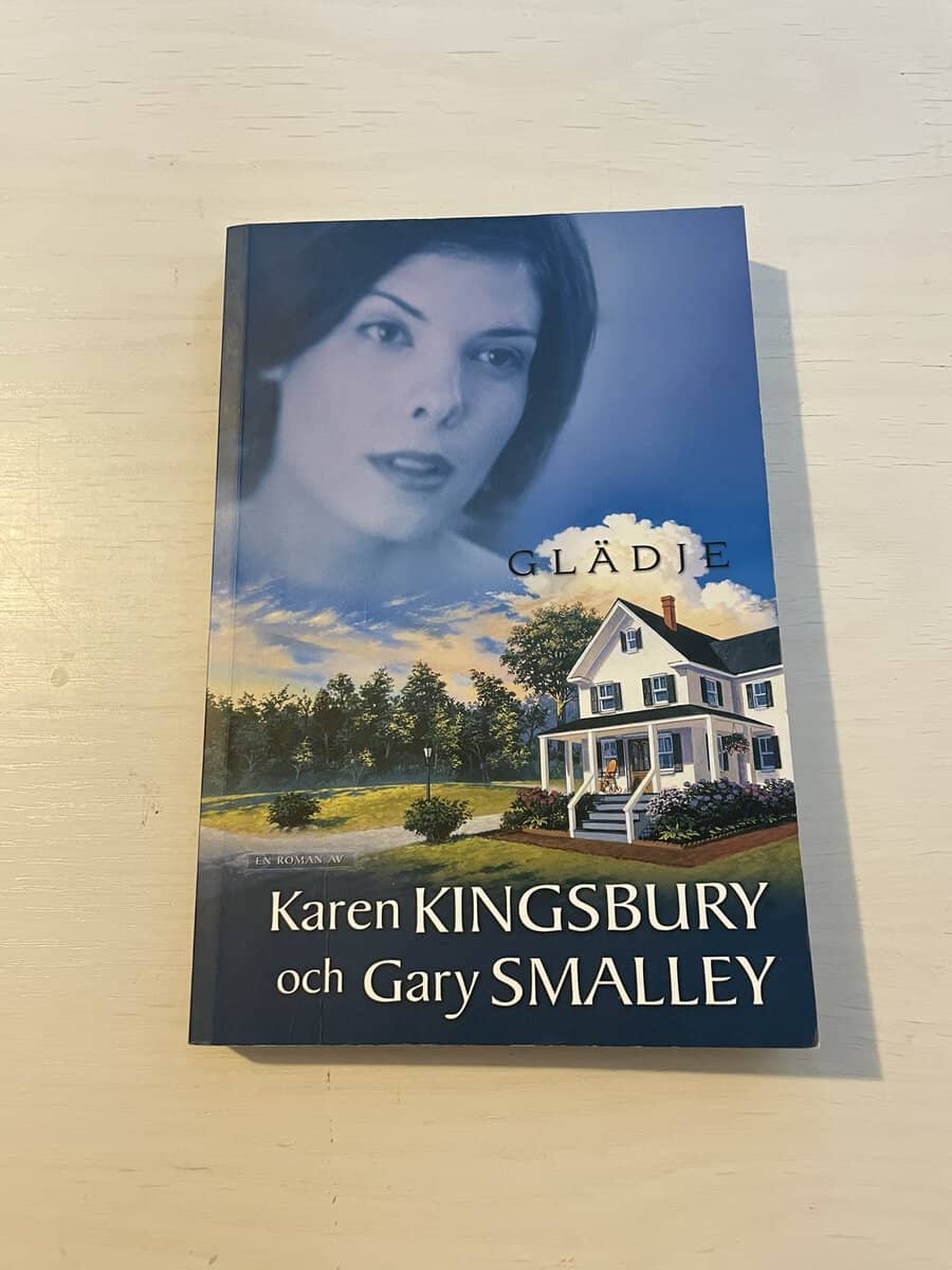 Karen Kingsbury : Glädje
