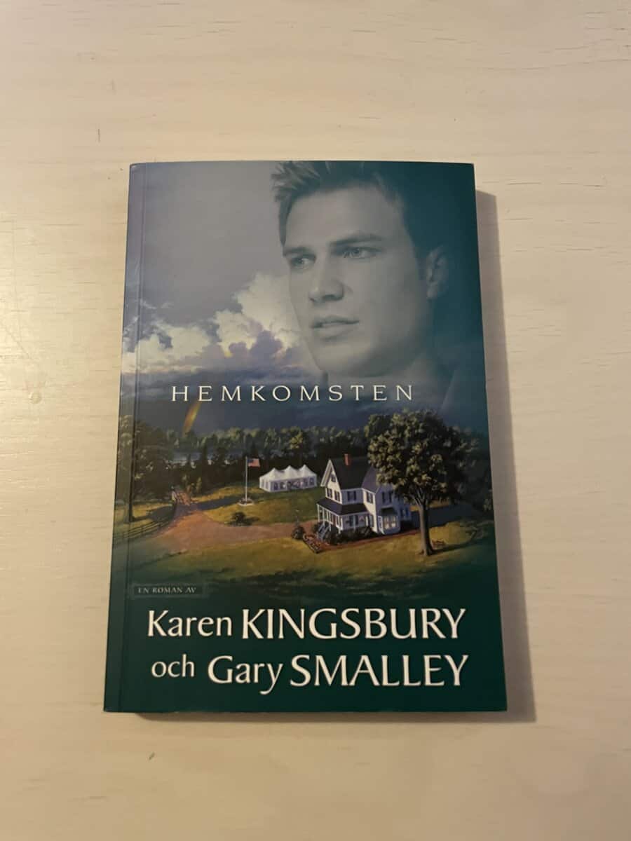 Karen Kingsbury : Hemkomsten