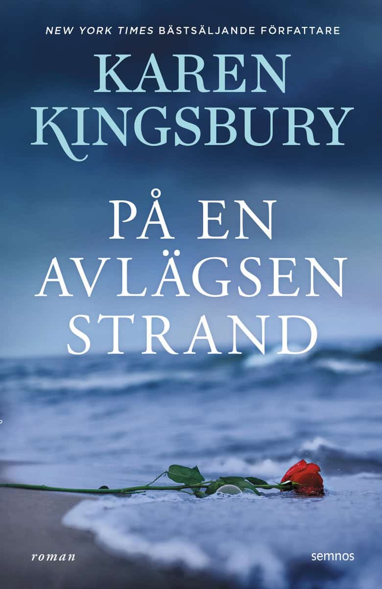 Karen Kingsbury : På en avlägsen strand