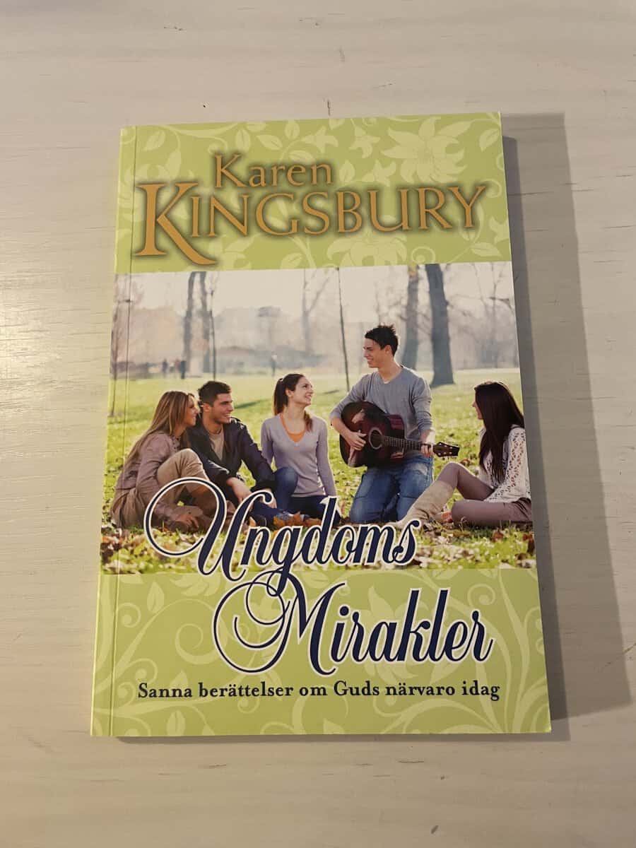 Karen Kingsbury : Ungdomsmirakler
