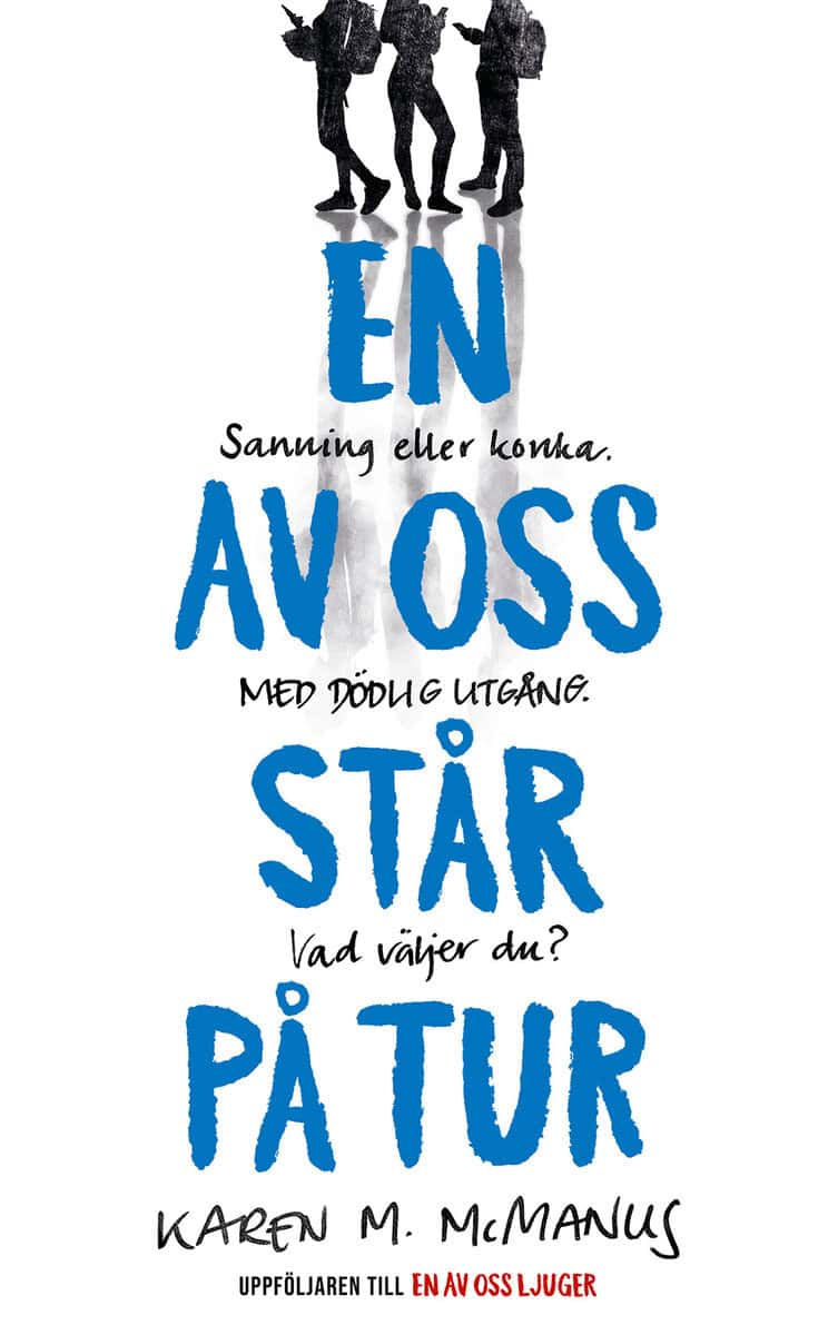Karen M. McManus : En av oss står på tur
