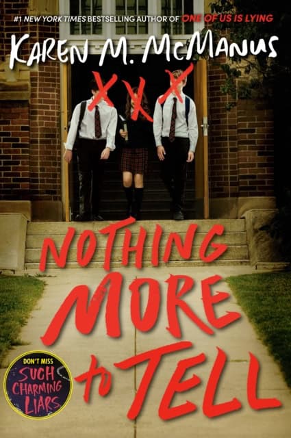 Karen M. McManus : Nothing More to Tell