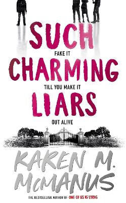 Karen M. McManus : Such Charming Liars