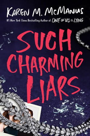 Karen M. McManus : Such Charming Liars