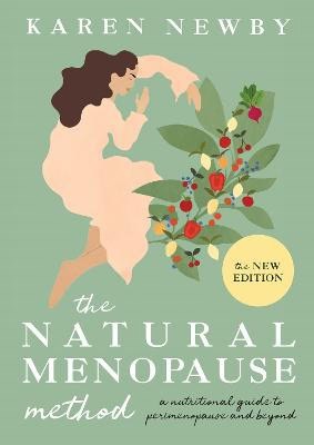 Karen Newby : The Natural Menopause Method