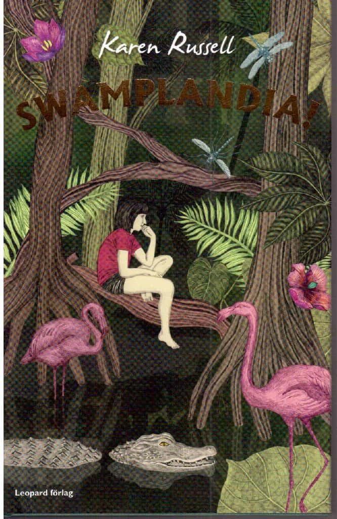 Karen Russel : Swamplandia!