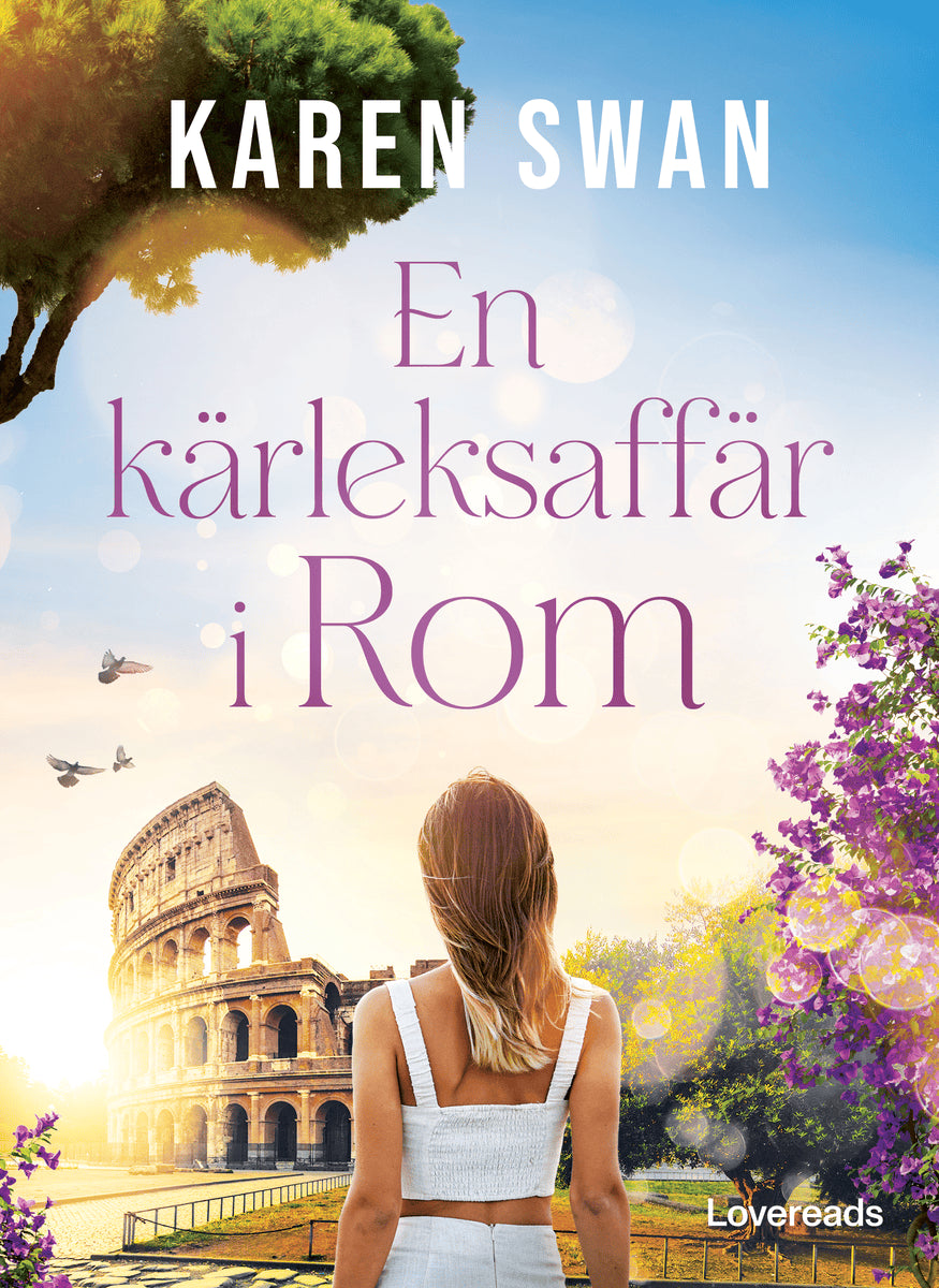 Karen Swan : En kärleksaffär i Rom