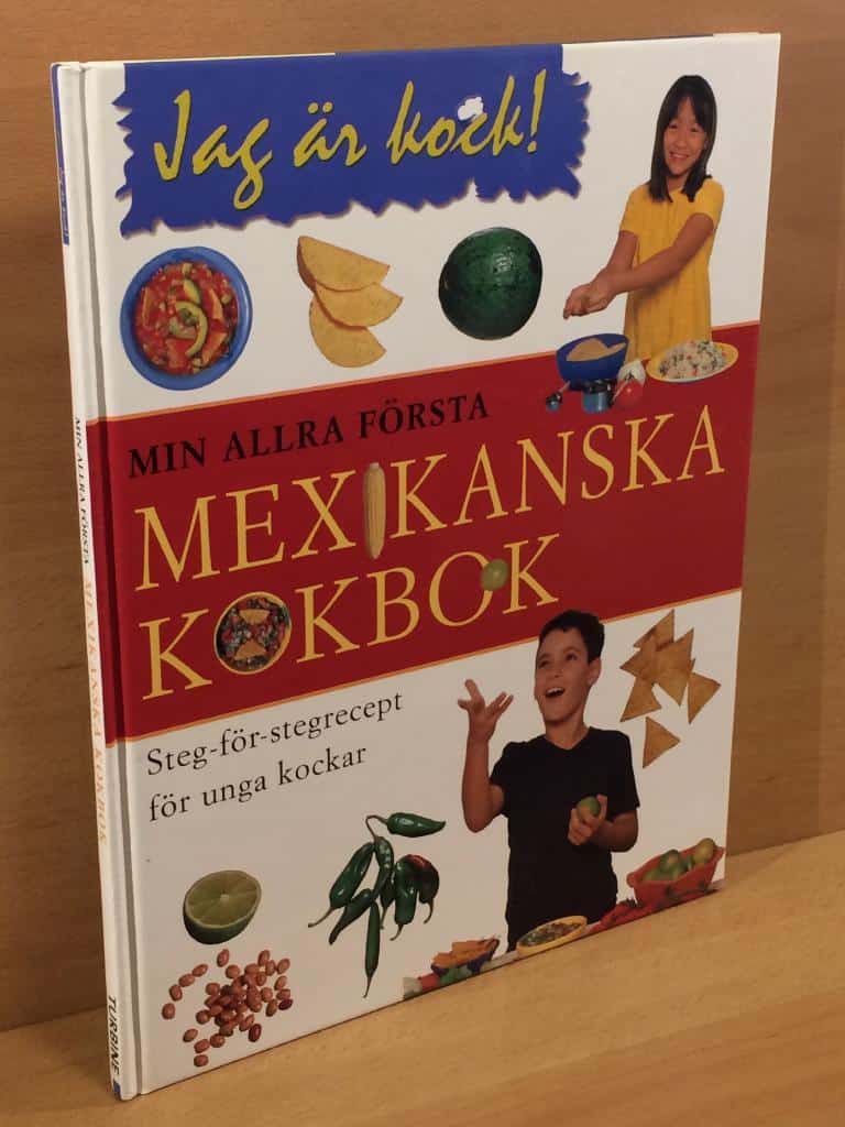 Karen Ward : Min allra första mexikanska kokbok
