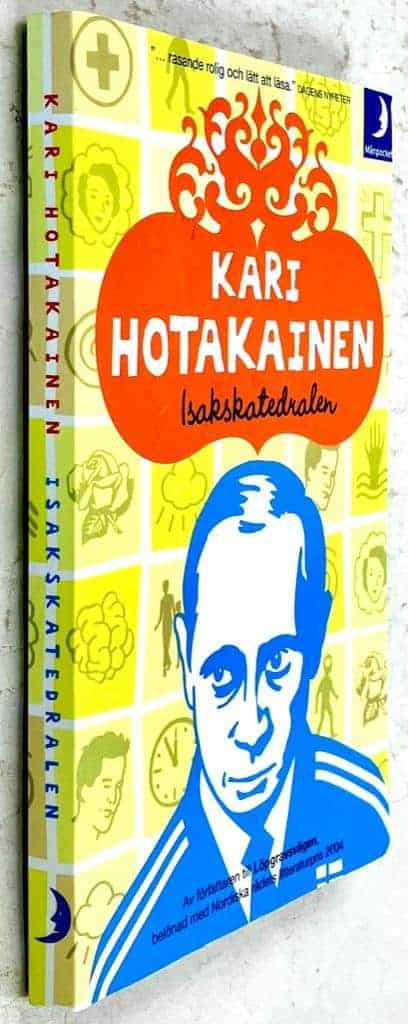 Kari Hotakainen : Isakskatedralen