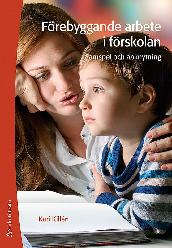 Kari Killén : Förebyggande arbete i förskolan