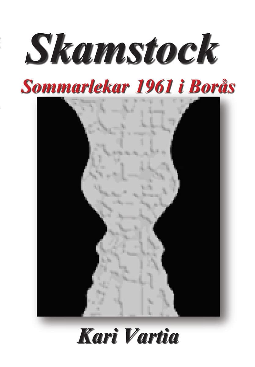 Kari vartia : Skamstock - Sommarlekar 1961 i Borås