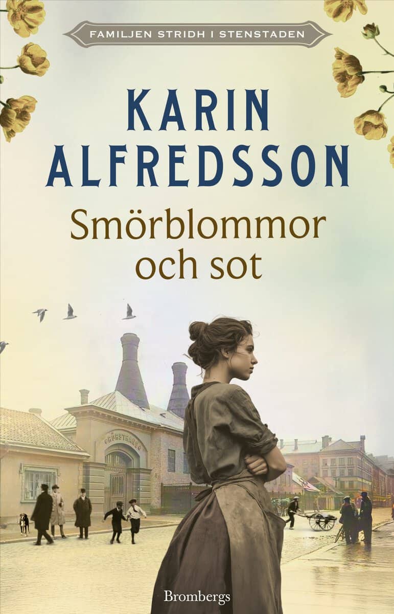 Karin Alfredsson : Smörblommor och sot