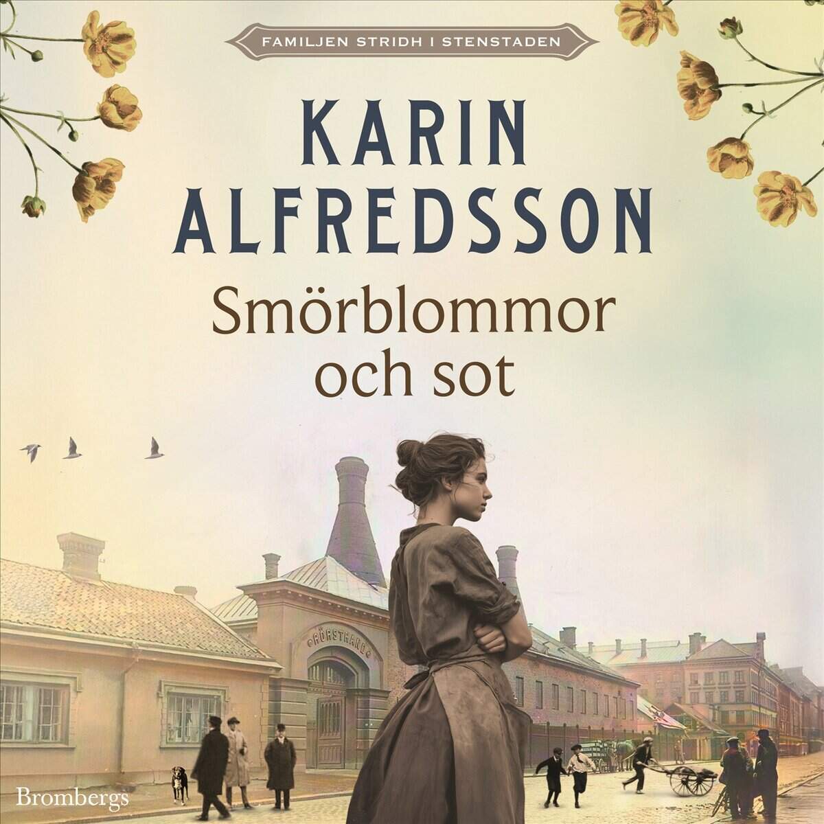 Alfredsson, Karin | SMÖRBLOMMOR OCH SOT