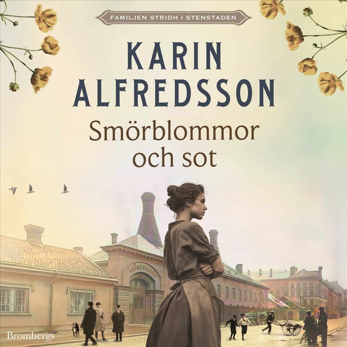Karin Alfredsson : Smörblommor och sot