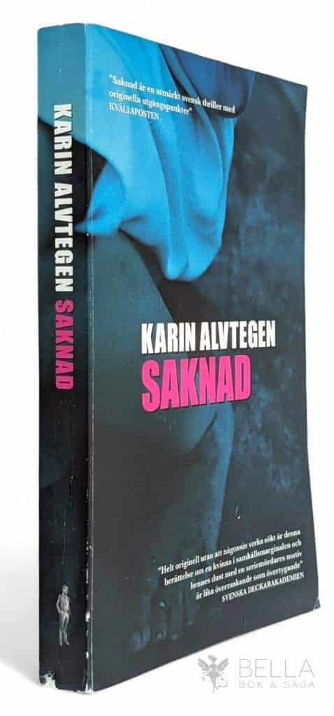 Karin Alvtegen : Saknad - S-serien - Bok 2
