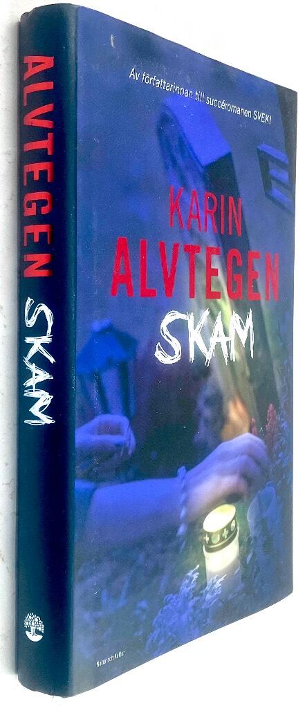 Karin Alvtegen : Skam - S-serien - Bok 4