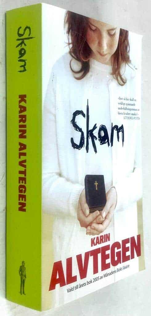 Karin Alvtegen : Skam - S-serien - Bok 4