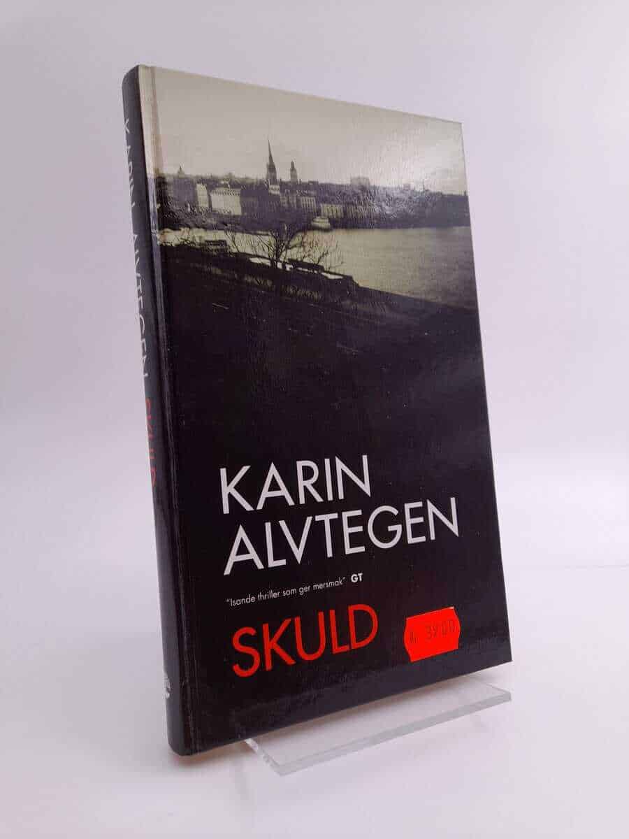 Karin Alvtegen : Skuld