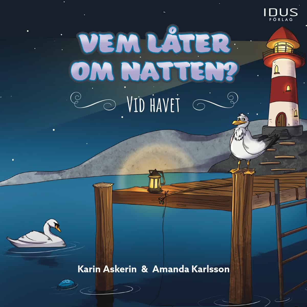 Karin Askerin : Vem låter om natten? - vid havet