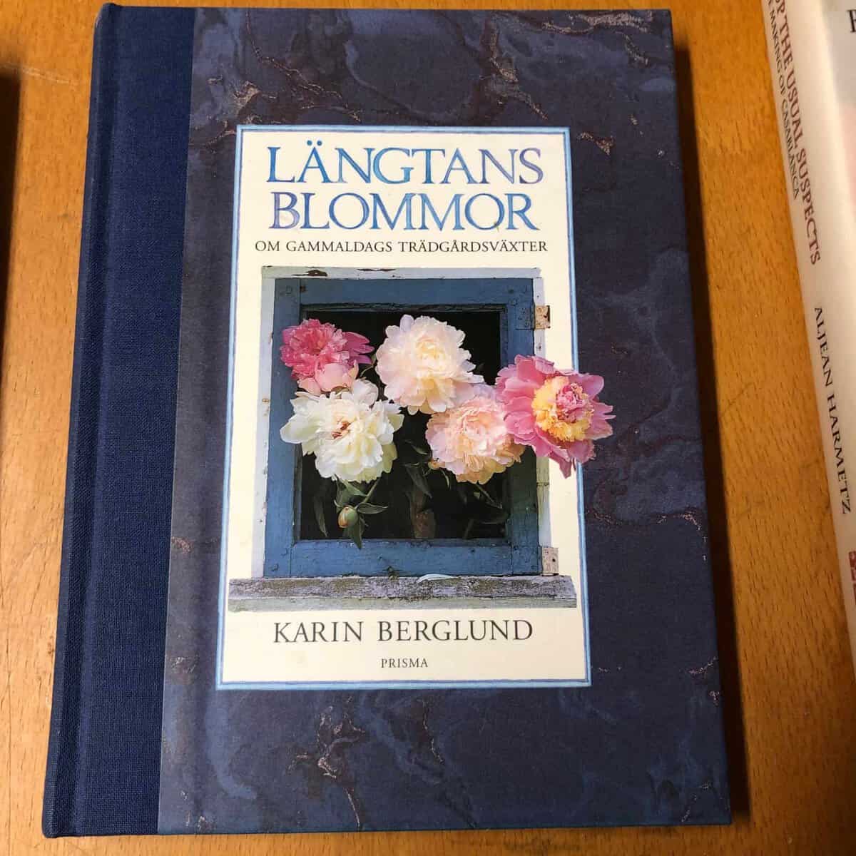 Karin Berglund : Längtans blommor