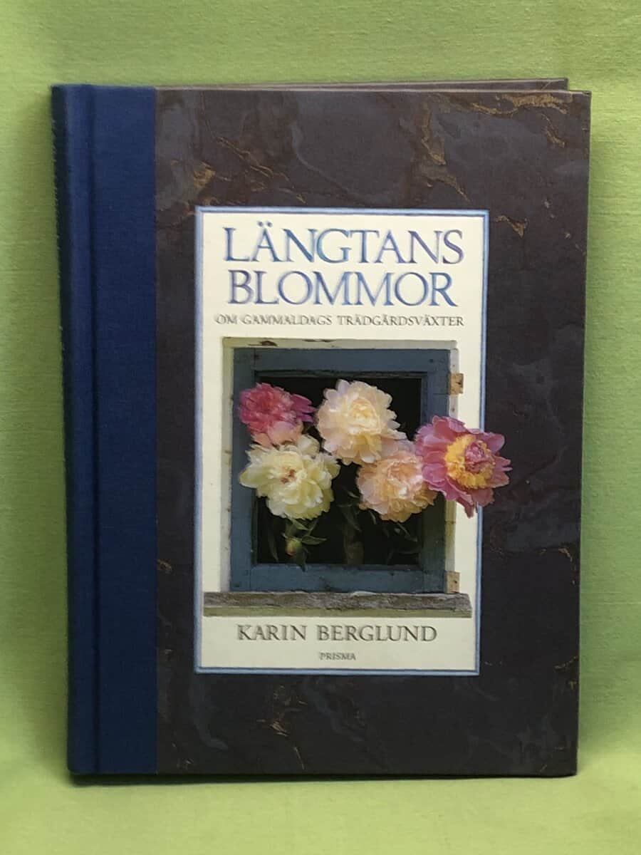 Karin Berglund : Längtans blommor