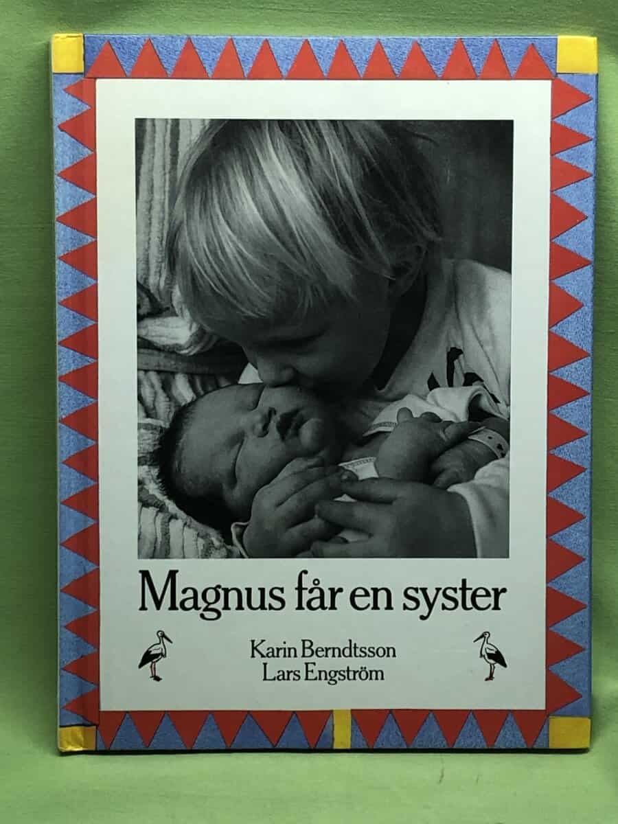 Karin Berndtsson Lars Engström : Magnus får en syster