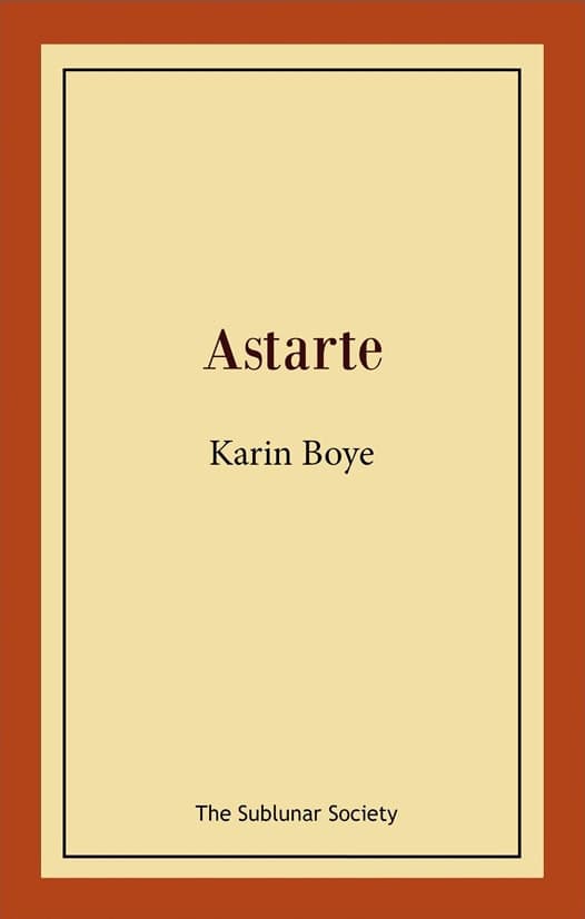 Karin Boye : Astarte