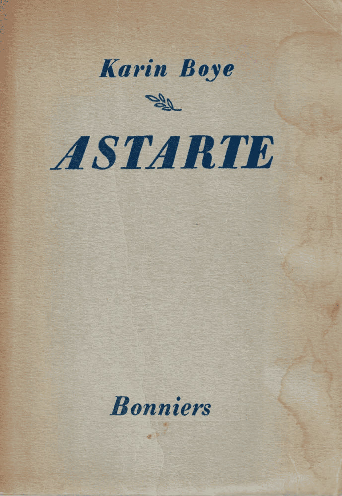 Karin Boye : Astarte
