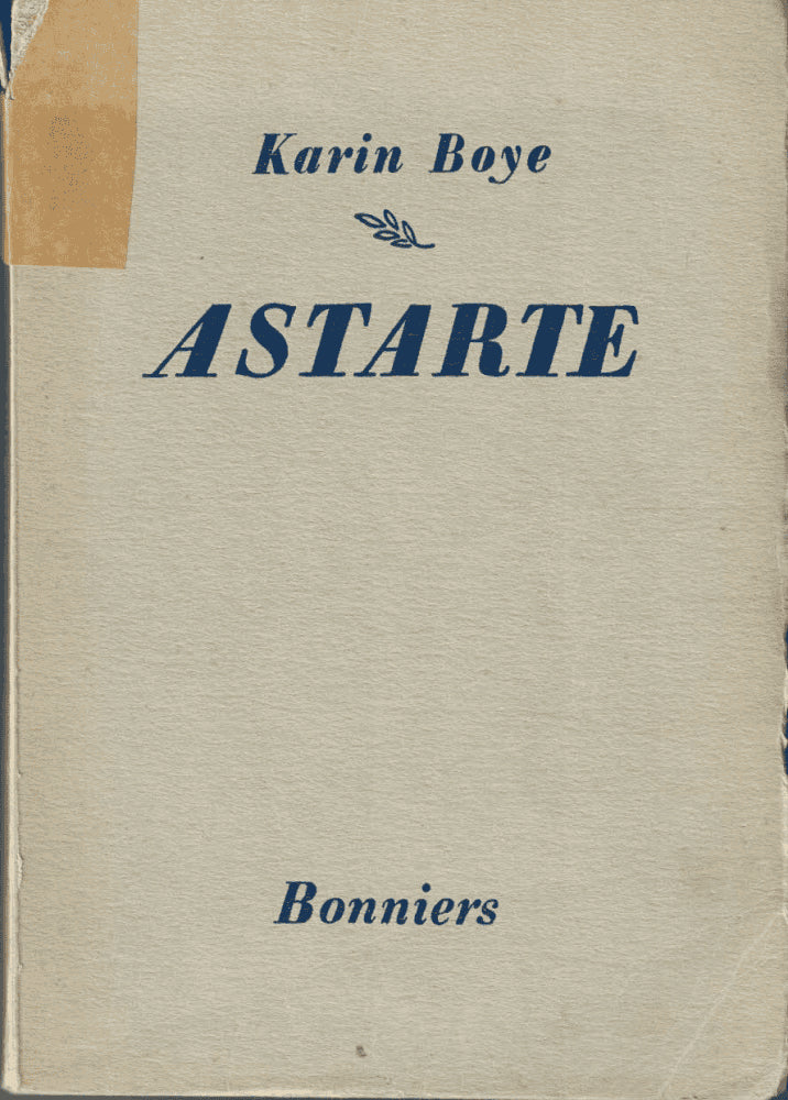 Karin Boye : Astarte