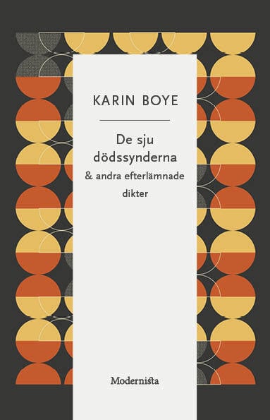 Karin Boye : De sju dödssynderna och andra efterlämnade dikter
