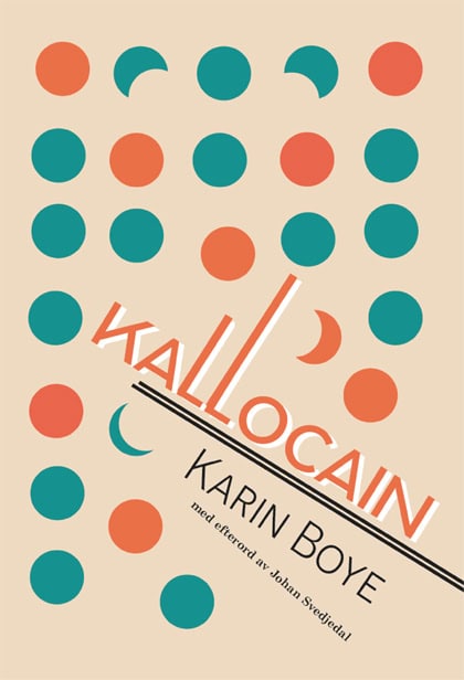 Karin Boye : Kallocain