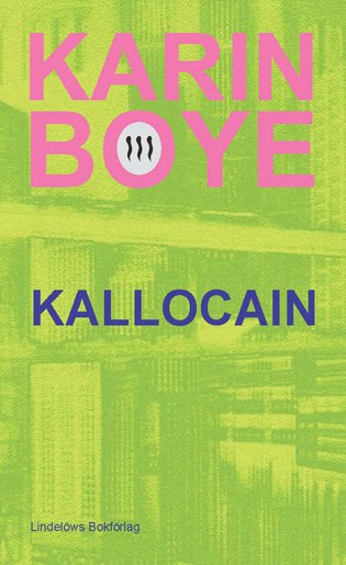 Karin Boye : Kallocain