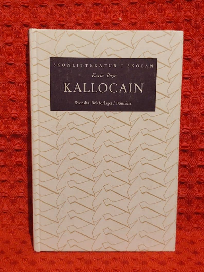 Karin Boye : Kallocain
