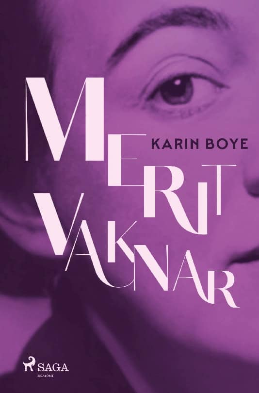 Karin Boye : Merit vaknar