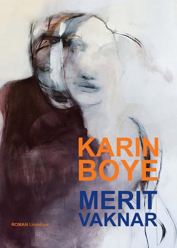Karin Boye : Merit vaknar